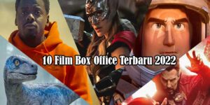 10 Film Box Office Terbaru 2022